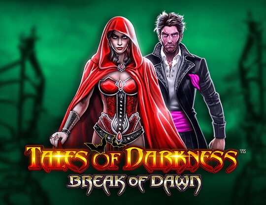 Tales of Darkness Break of Dawn